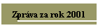 Zpráva za rok 2001